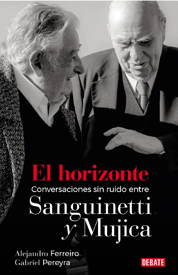 Libro Conversaciones Julio María Sanguinetti José Mujica