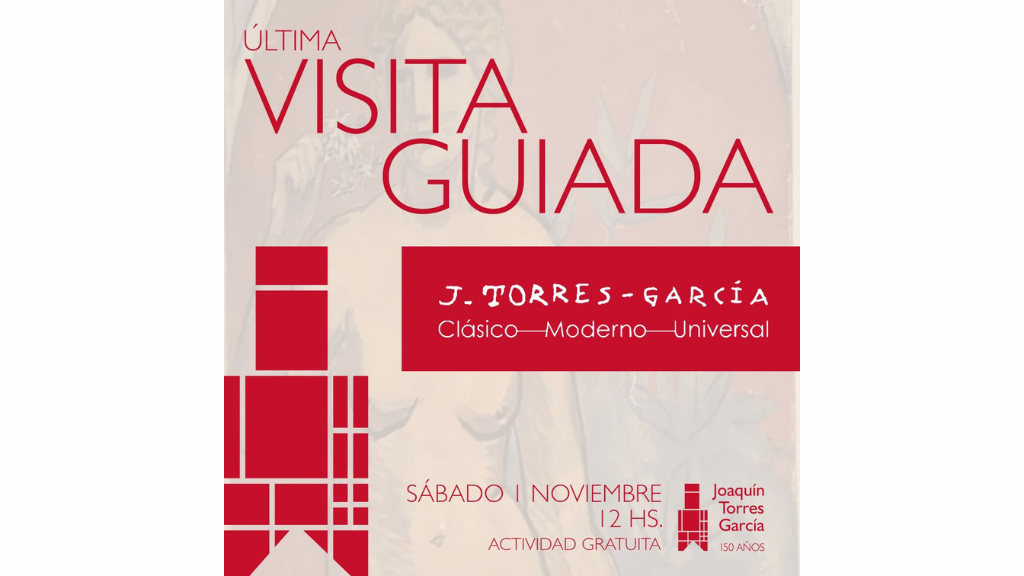 Afiche de visita guiada a exposición "Joaquín Torres García, clásico, moderno, universal"